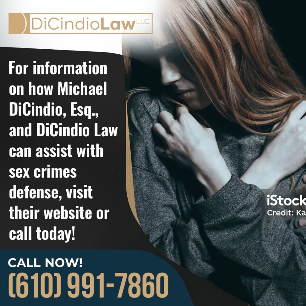 Call DiCindio Law for more information on how they can assist you with sex crimes defense.