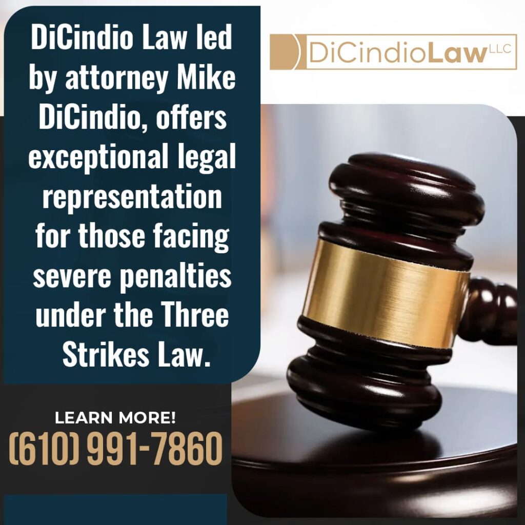 DiCindio Law offers exceptional legal representation for those facing severe penalties under the Three Strikes Law